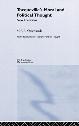 Tocqueville's Political and Moral Thought
