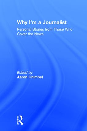 Why I'm a Journalist