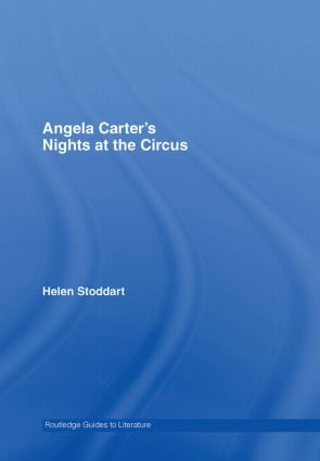 Angela Carter's Nights at the Circus