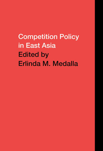 Competition Policy in East Asia