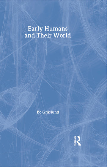 Early Humans and Their World