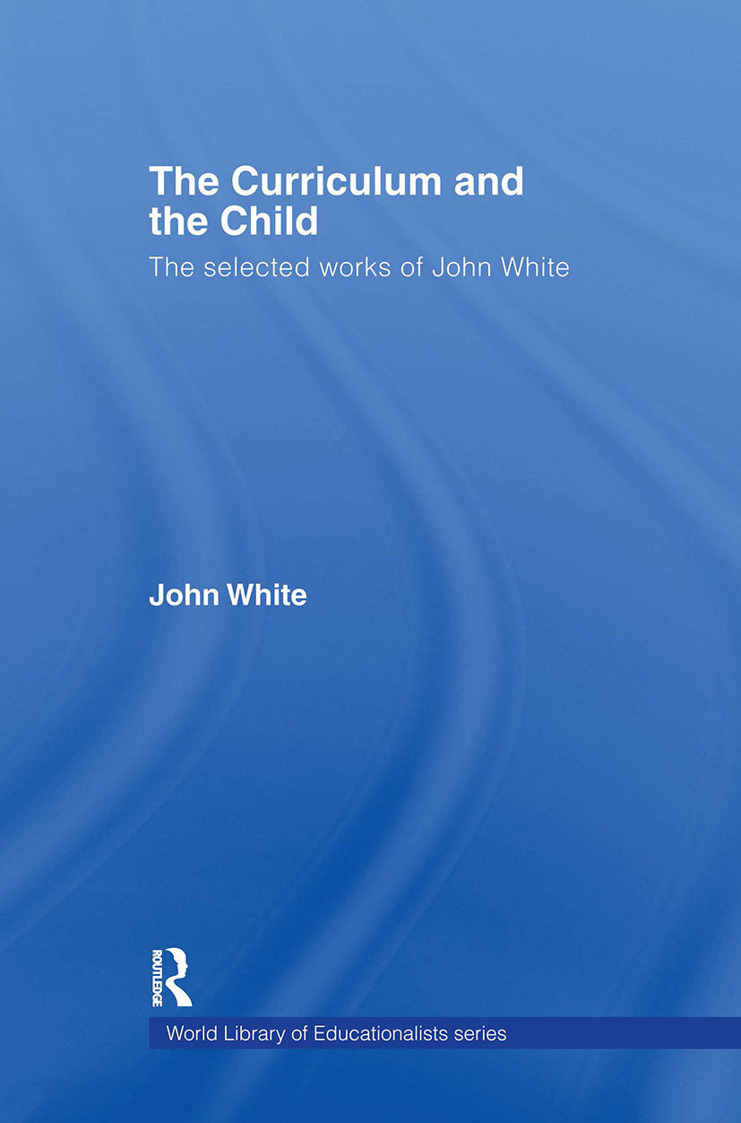 Curriculum and the Child
