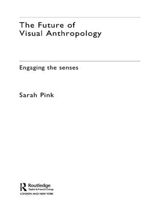 Future of Visual Anthropology