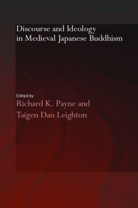 Discourse and Ideology in Medieval Japanese Buddhism