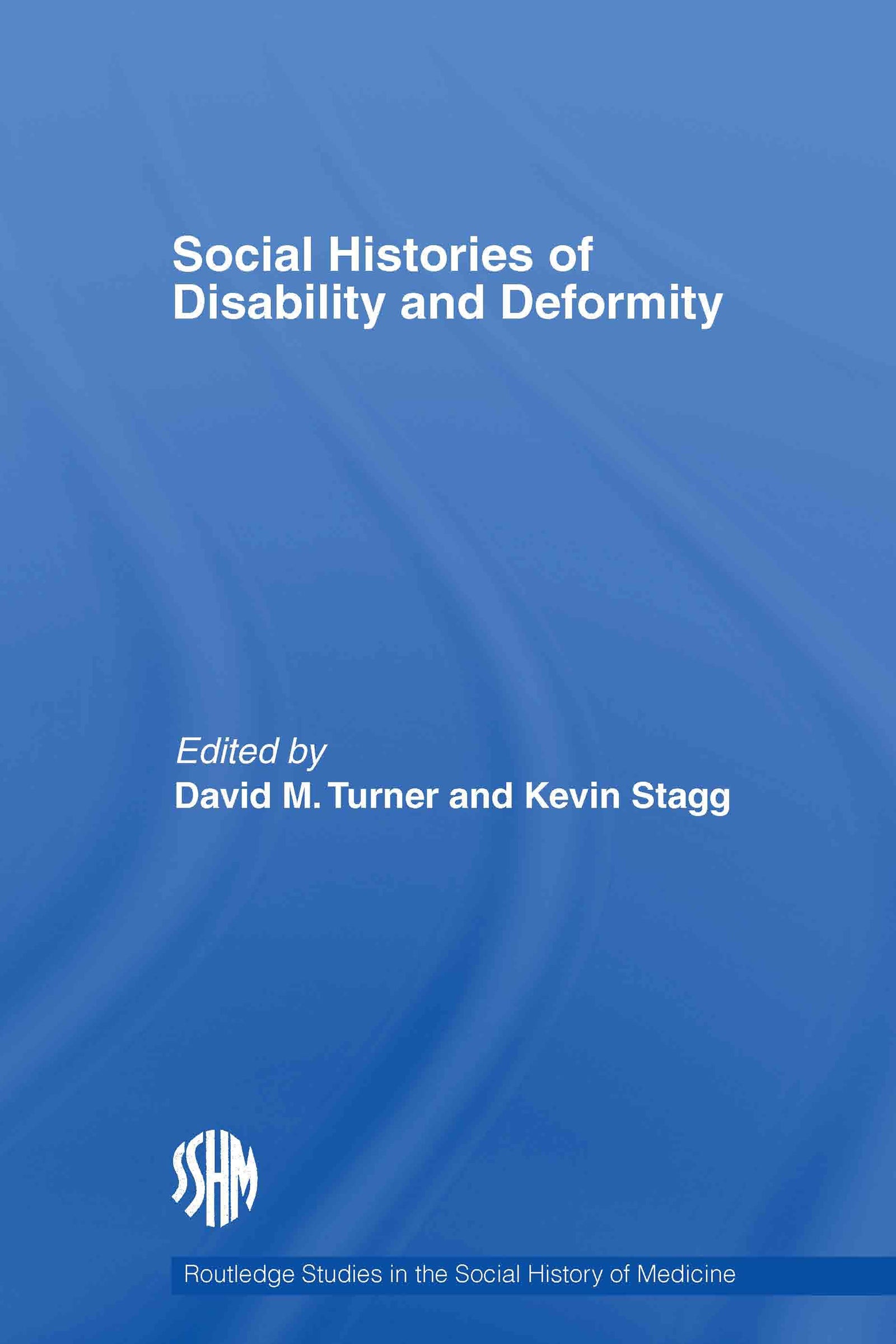 Social Histories of Disability and Deformity