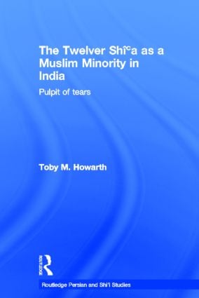 Twelver Shi'a as a Muslim Minority in India