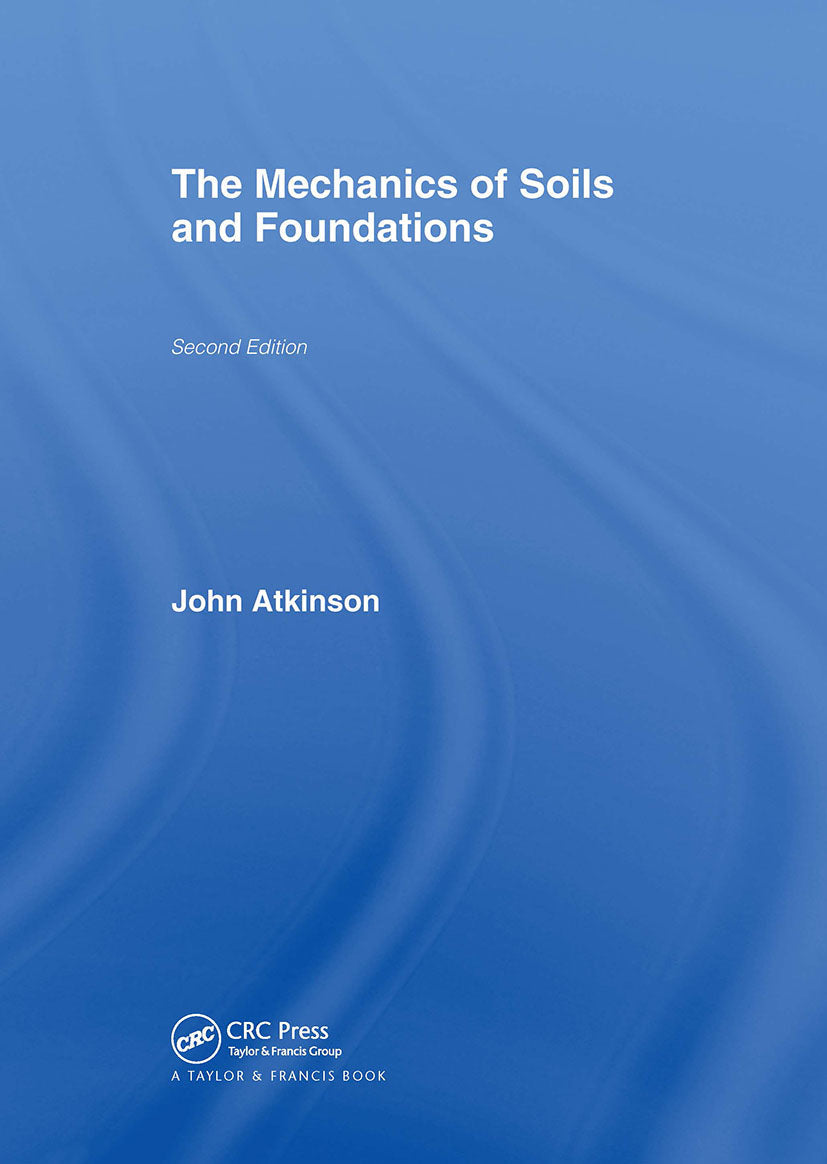 Mechanics of Soils and Foundations