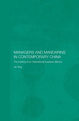 Managers and Mandarins in Contemporary China