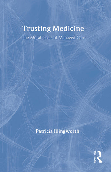 Trusting Medicine
