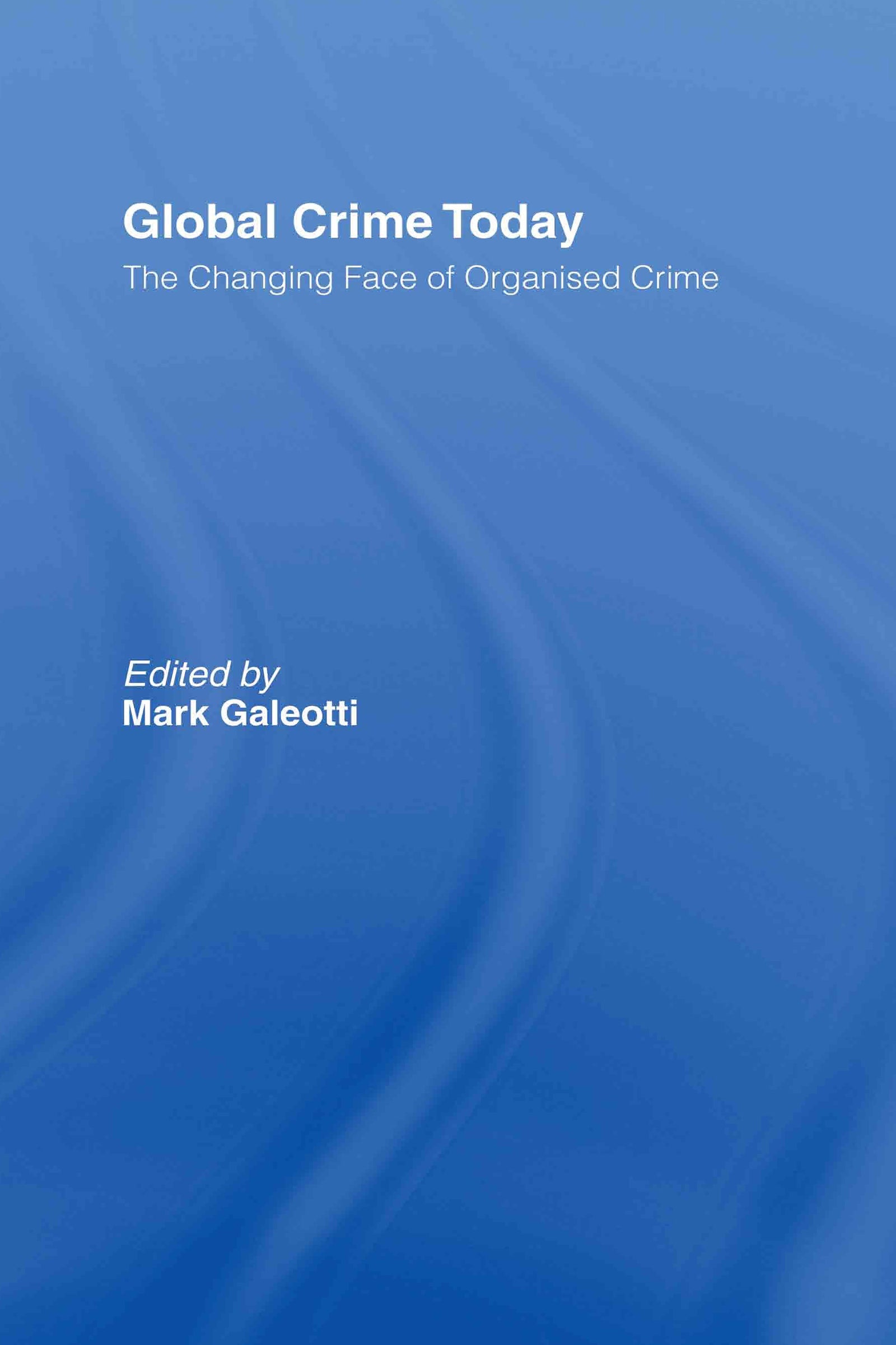 Global Crime Today