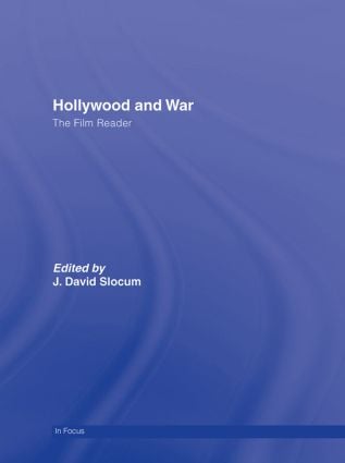 Hollywood and War, The Film Reader
