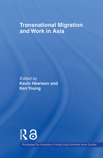 Transnational Migration and Work in Asia