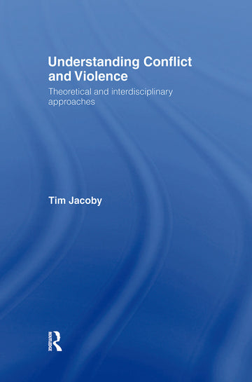 Understanding Conflict and Violence