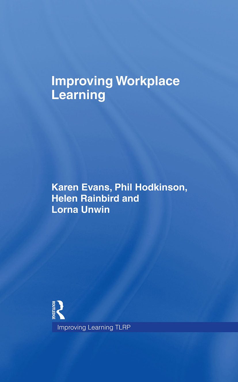 Improving Workplace Learning