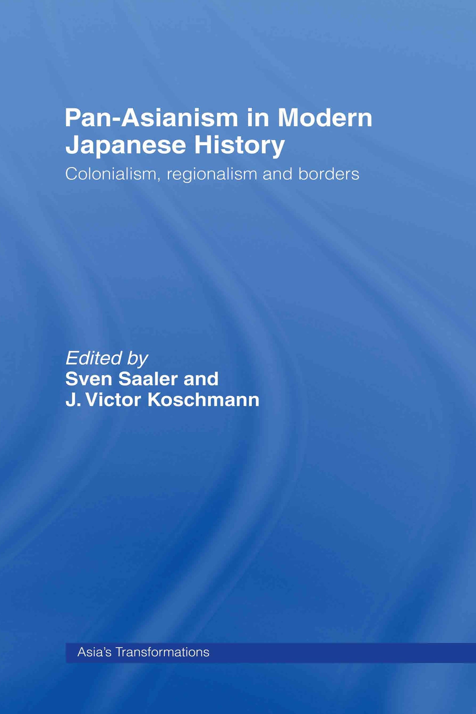 Pan-Asianism in Modern Japanese History