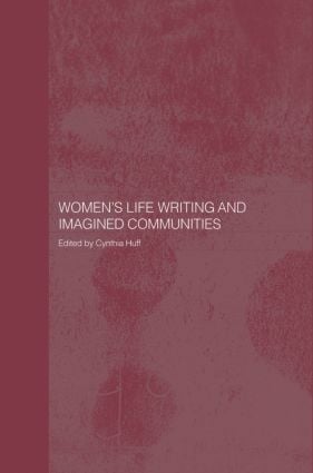 Women's Life Writing and Imagined Communities