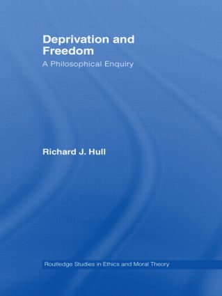 Deprivation and Freedom