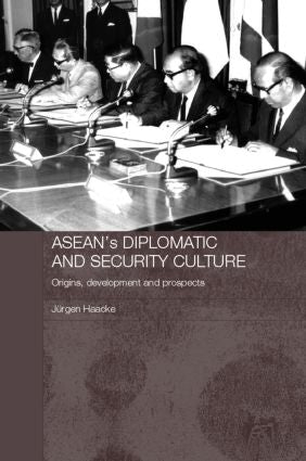 ASEAN's Diplomatic and Security Culture