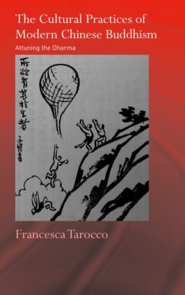 Cultural Practices of Modern Chinese Buddhism