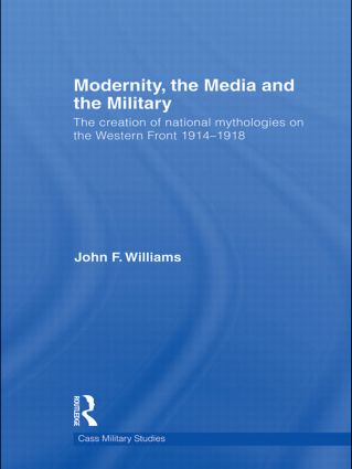 Modernity, the Media and the Military