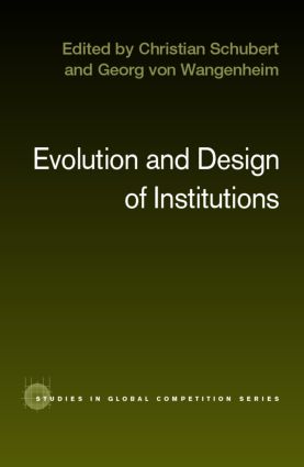 Evolution and Design of Institutions