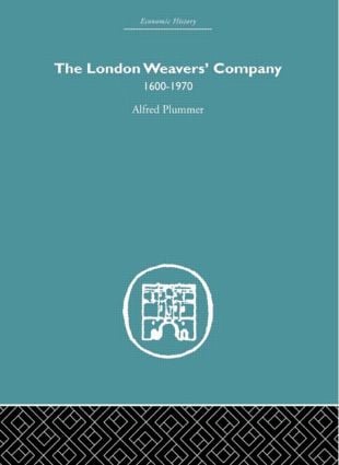 London Weaver's Company 1600 - 1970