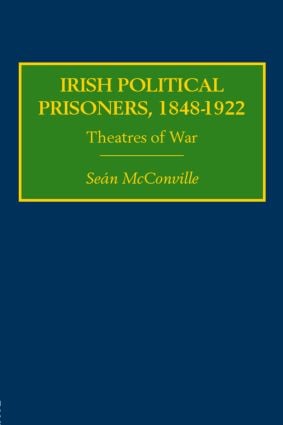 Irish Political Prisoners 1848–1922