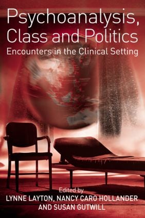 Psychoanalysis, Class and Politics