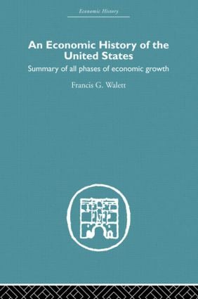 Economic History of the United States Since 1783