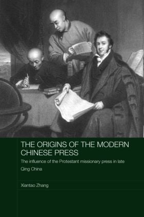 Origins of the Modern Chinese Press