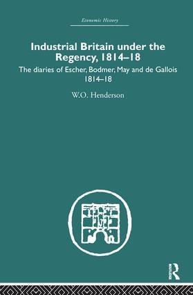 Industrial Britain Under the Regency