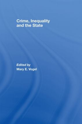 Crime, Inequality and the State