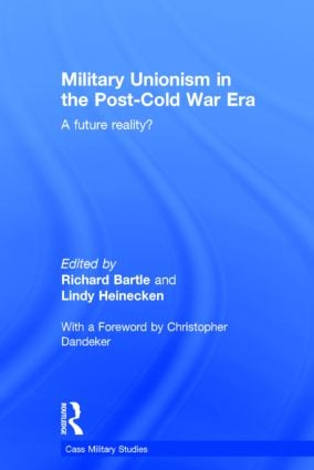 Military Unionism In The Post-Cold War Era