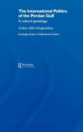 International Politics of the Persian Gulf