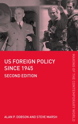 US Foreign Policy since 1945