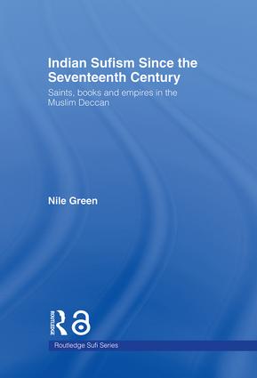 Indian Sufism since the Seventeenth Century