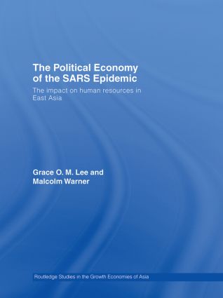 Political Economy of the SARS Epidemic