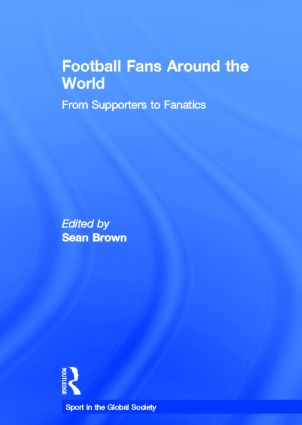 Football Fans Around the World