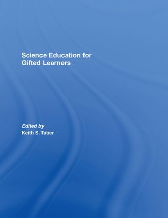 Science Education for Gifted Learners