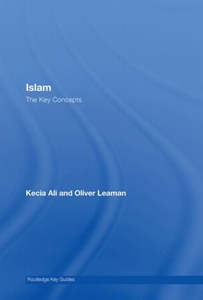 Islam: The Key Concepts
