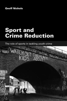 Sport and Crime Reduction