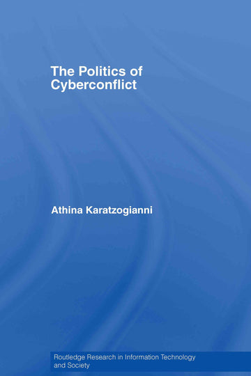 Politics of Cyberconflict