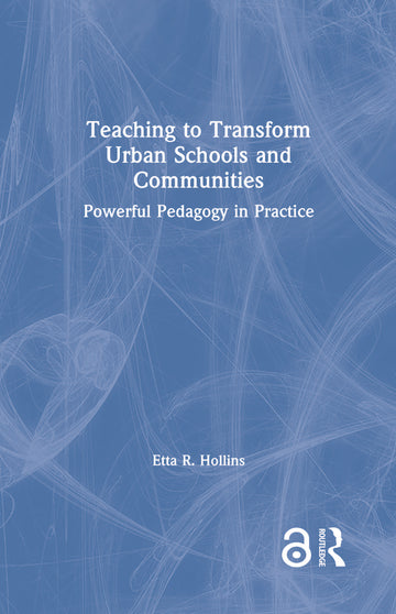 Teaching to Transform Urban Schools and Communities