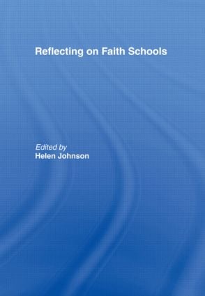 Reflecting on Faith Schools