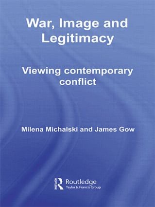War, Image and Legitimacy