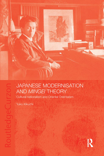 Japanese Modernisation and Mingei Theory