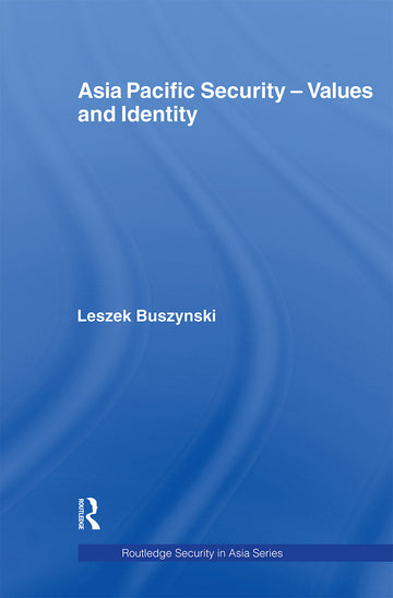 Asia Pacific Security - Values and Identity