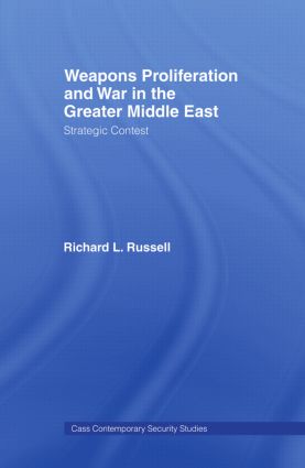 Weapons Proliferation and War in the Greater Middle East