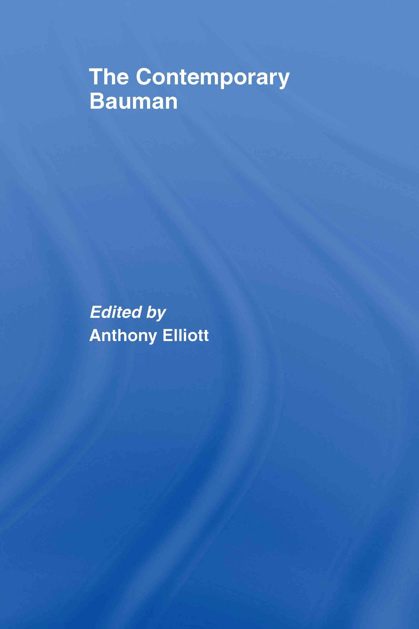 Contemporary Bauman