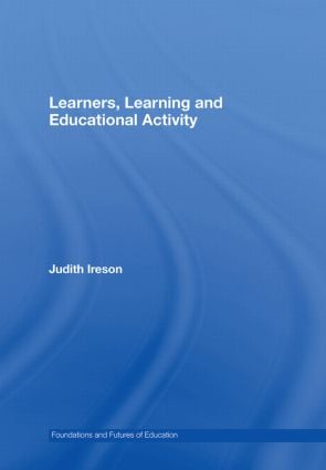 Learners, Learning and Educational Activity
